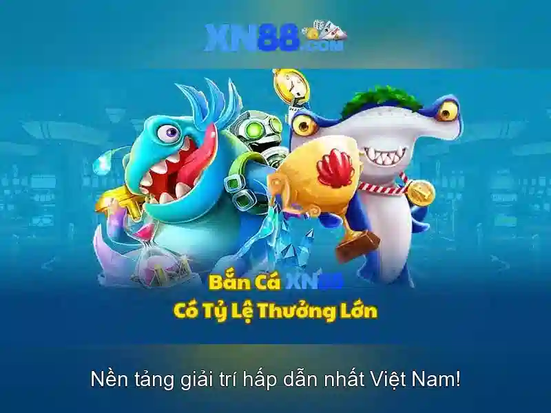  trải nghiệm game - XN88